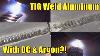 Tig Weld Aluminum With Dc And 100 Argon